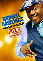 Donnell Rawlings: From Ashy to Classy