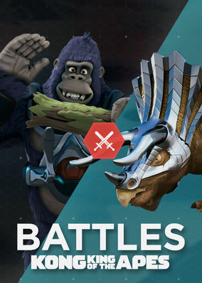 Battles - Kong: King of the Apes - Season 1
